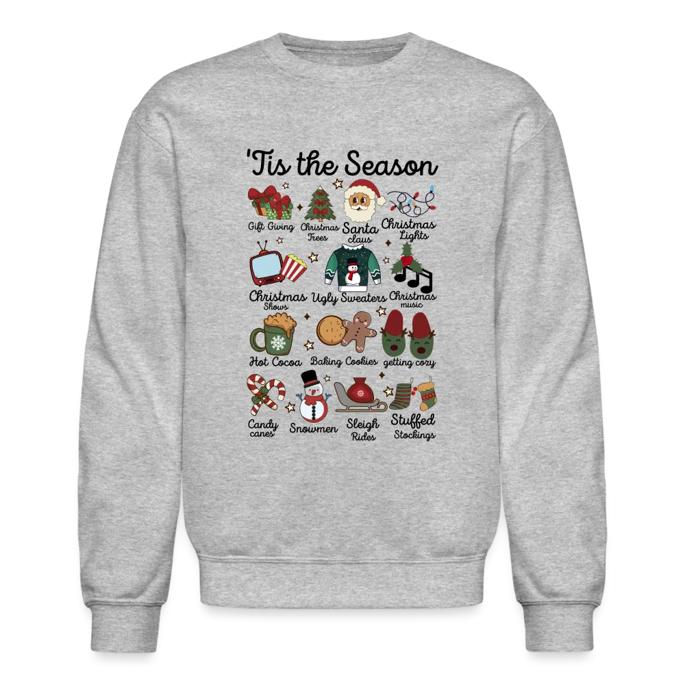 Tis The Season (Christmas) Sweatshirt