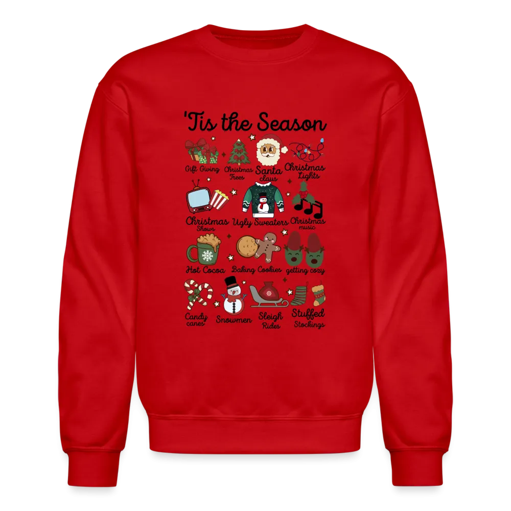 Tis The Season (Christmas) Sweatshirt